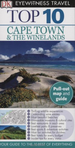 Top 10 Cape Town and the Winelands (Eyewitness Top 10 Travel Guides)