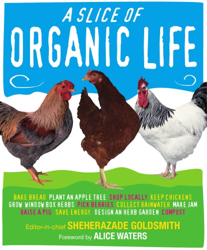 Slice of Organic Life