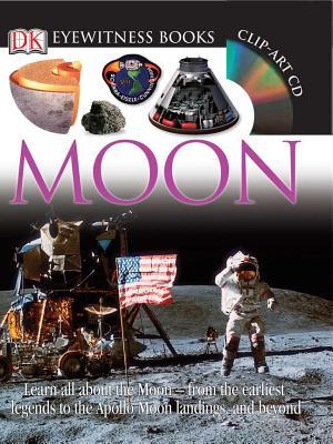 Moon [With CDROM and Fold-Out Wall Chart] (DK Eyewitness Books)