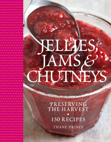 Jellies, Jams and Chutneys