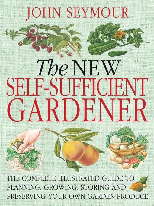 The New Self-Sufficient Gardener