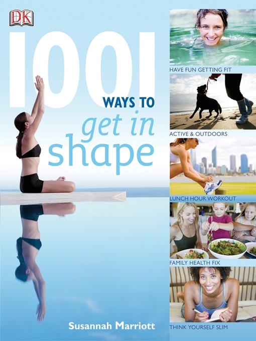 1001 Ways To Get In Shape