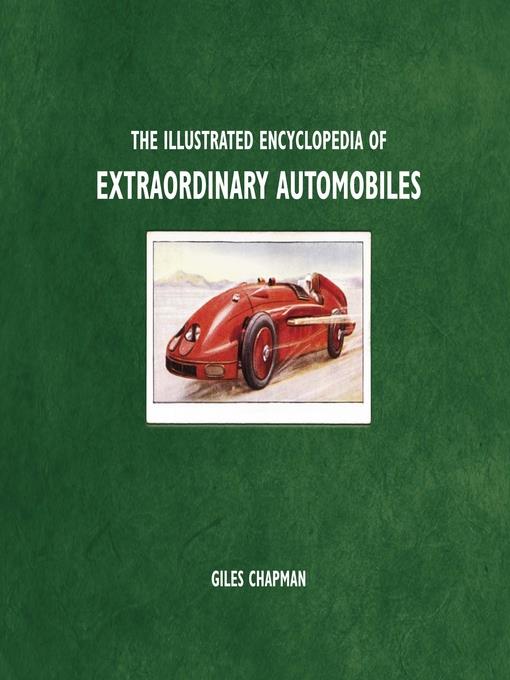 Illustrated Encyclopedia of Extraordinary Automobiles