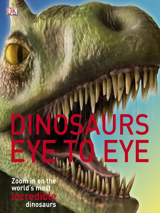 Dinosaurs Eye to Eye