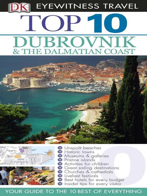 Top 10 Dubrovnik and the Dalmatian Coast