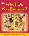 What Do You Believe?