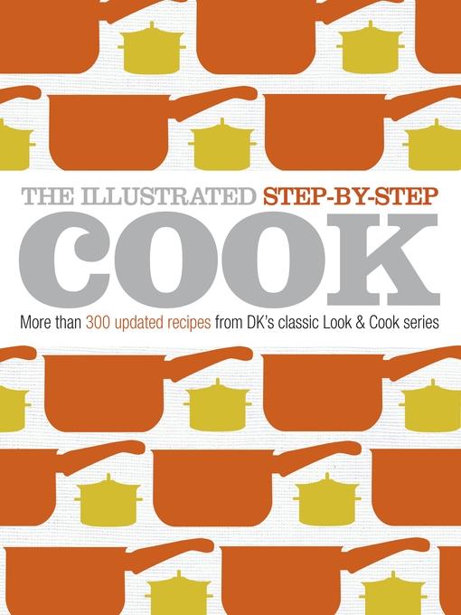 The Illustrated Step-by-Step Cook