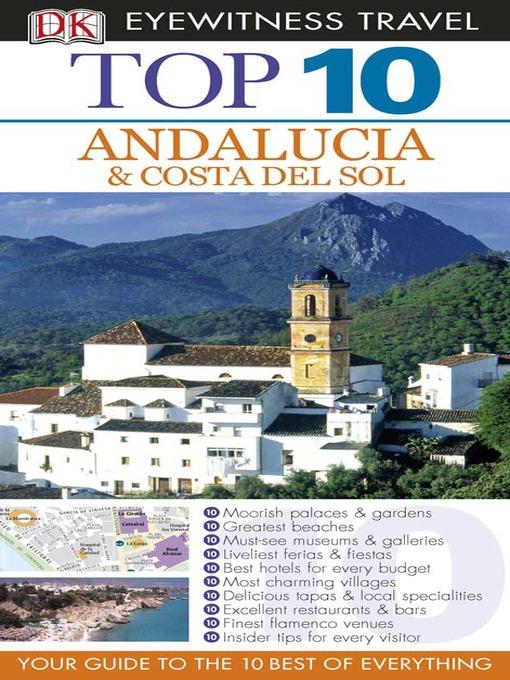 Top 10 Andalucia and Costa Del Sol