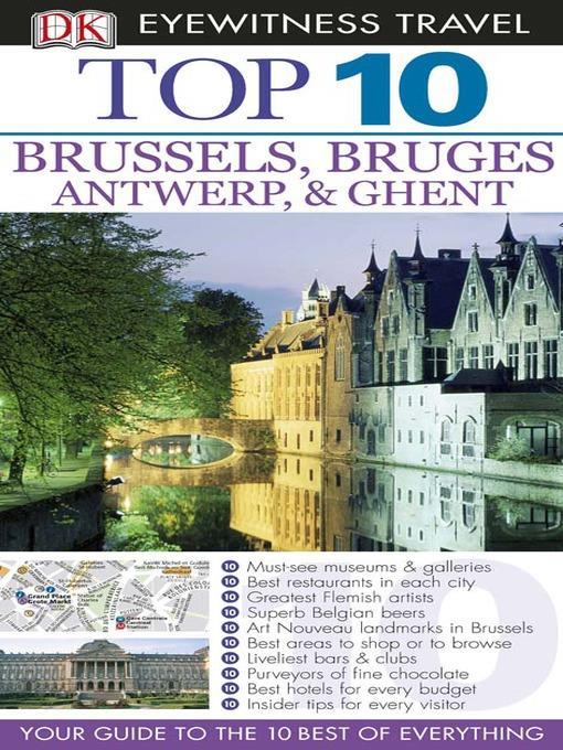 Top 10 Brussels, Bruges, Antwerp and Ghent