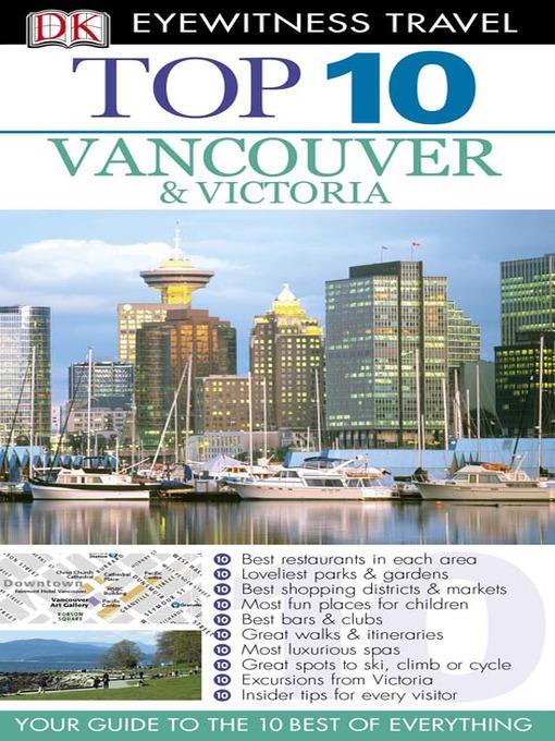 Top 10 Vancouver and Victoria