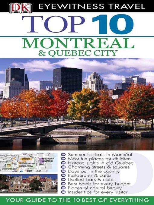Top 10 Montreal and Quebec City