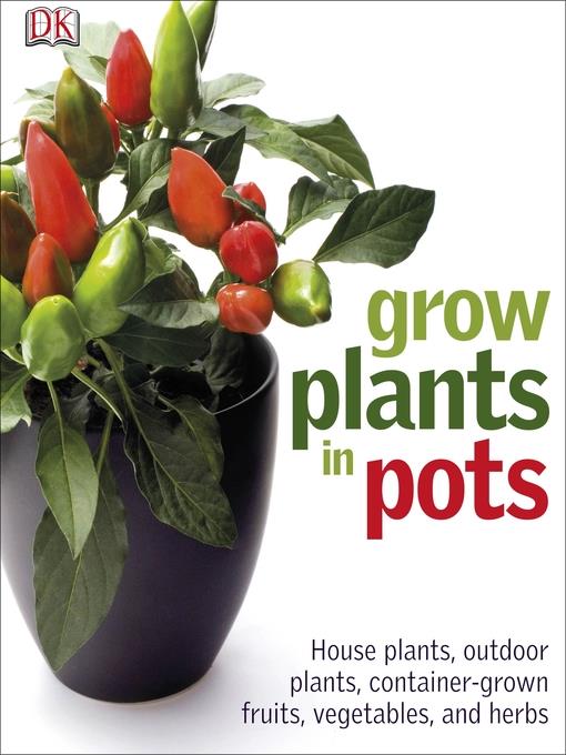 Grow Plants in Pots