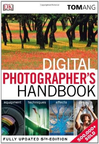 Digital Photographer's Handbook