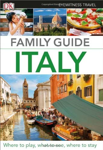 Italy (DK Eyewitness Travel Family Guides)