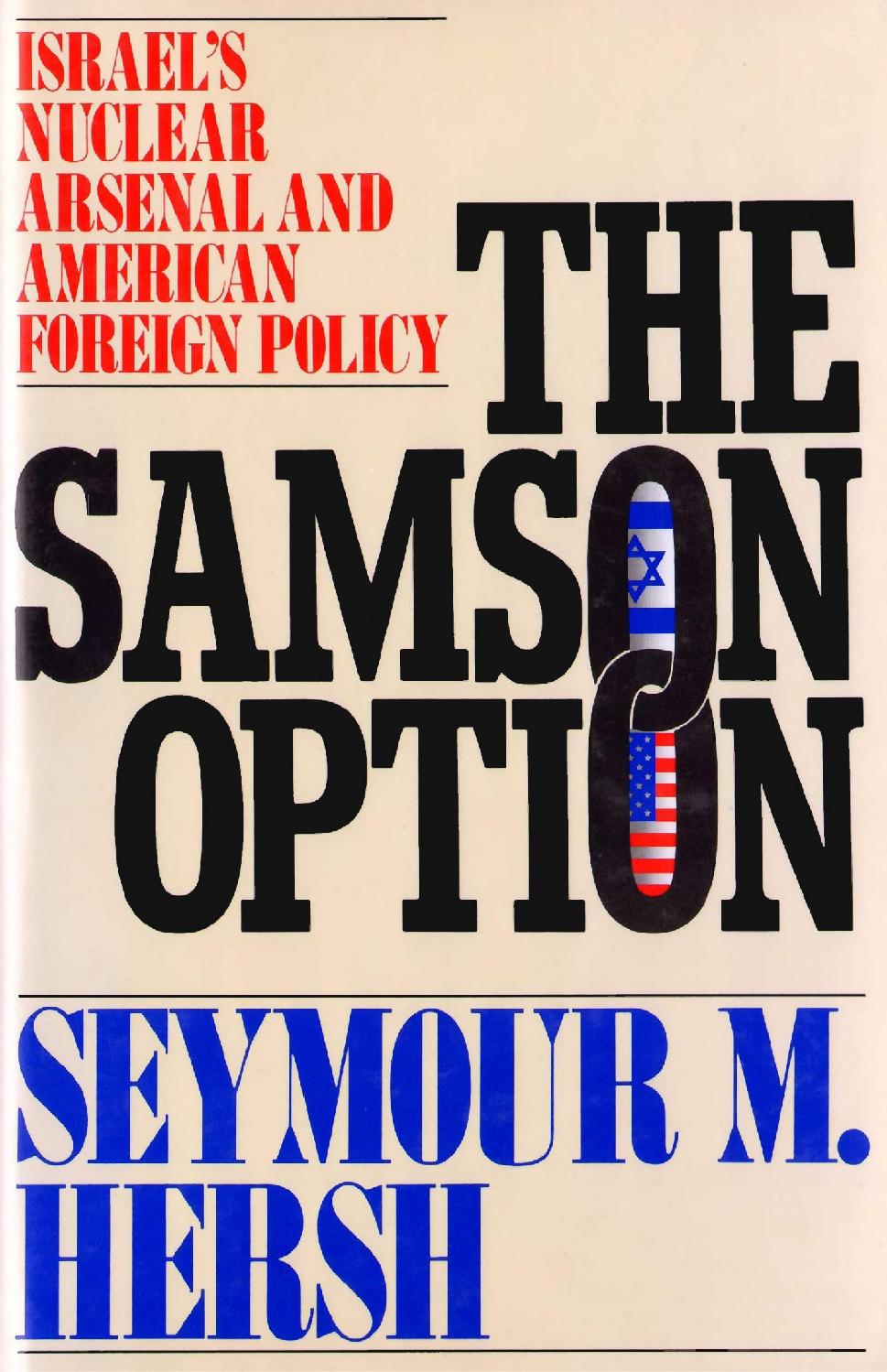 Samson Option: Israel, America and the Bomb