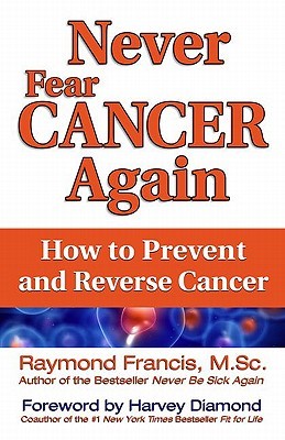 Never Fear Cancer Again