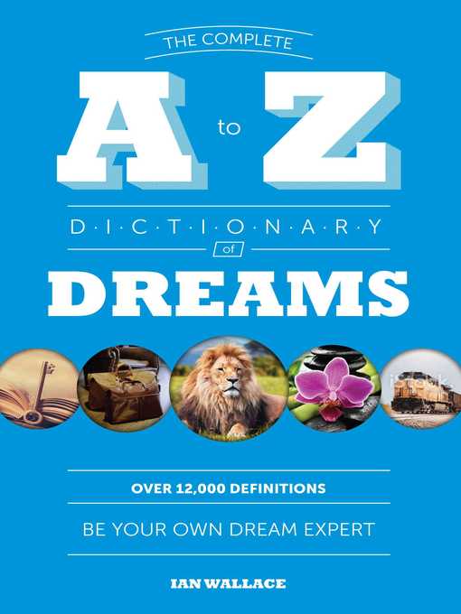 The Complete a to Z Dictionary of Dreams