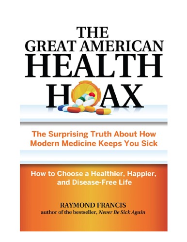 The Great American Health Hoax