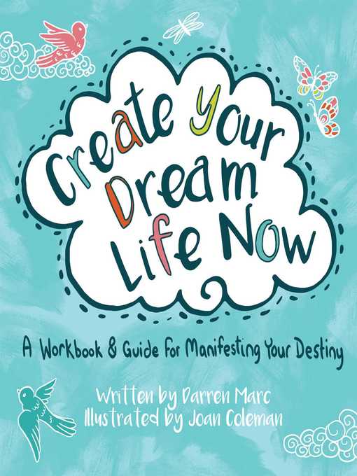 Create Your Dream Life Now