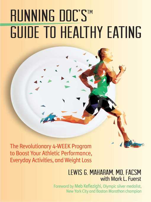 Running Doc's Guide to Healthy Eating