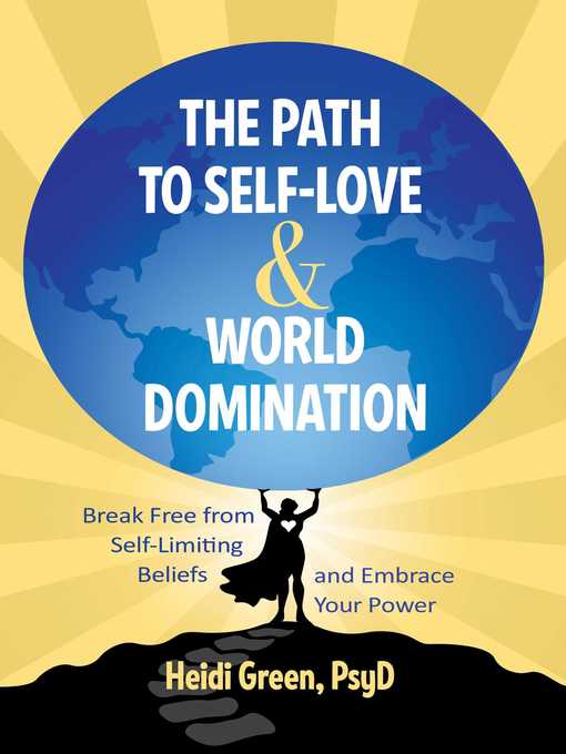 The Path to Self-Love and World Domination