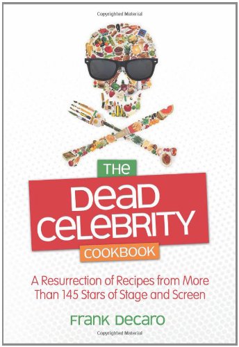 The Dead Celebrity Cookbook