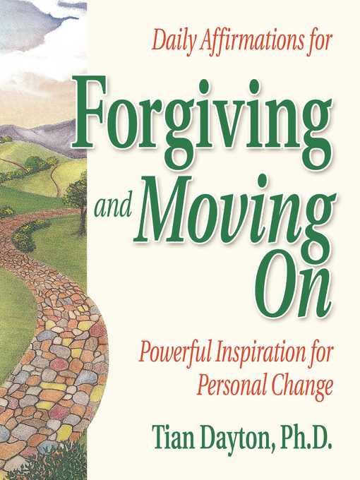 Daily Affirmations for Forgiving and Moving On