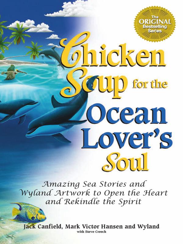 Chicken Soup for the Ocean Lover's Soul