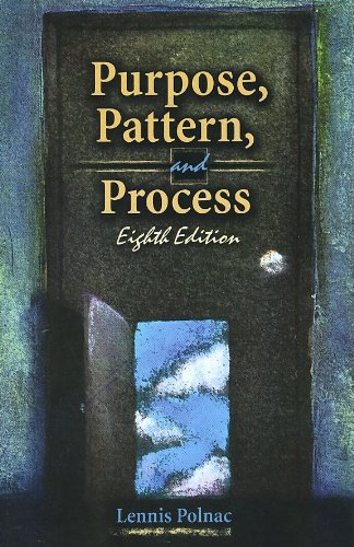 Purpose, Pattern, and Process