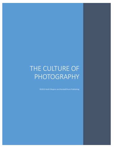 The Culture of Photography