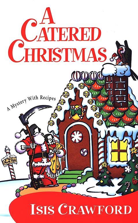 A Catered Christmas (Mystery with Recipes, No. 3)