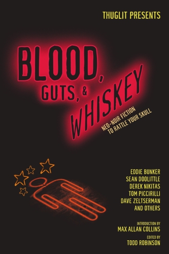 Blood, Guts, and Whiskey