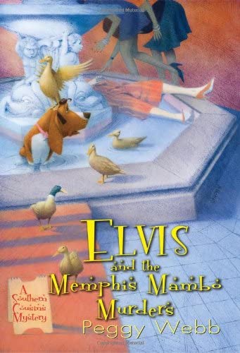 Elvis And The Memphis Mambo Murders (Southern Cousins Mysteries)