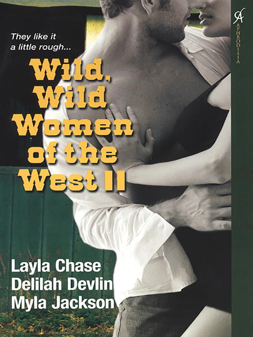 Wild Wild Women of the West II