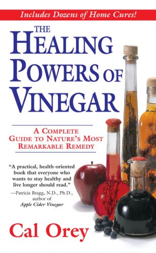 The Healing Powers of Vinegar