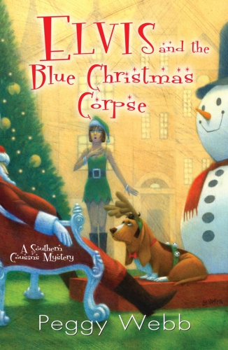 Elvis and the Blue Christmas Corpse (A Southern Cousins Mystery)