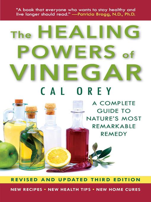 The Healing Powers of Vinegar--Revised and Updated