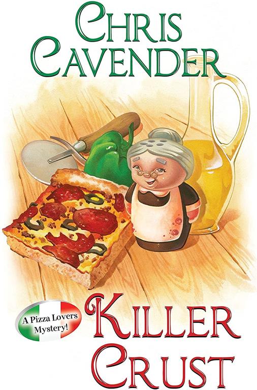 Killer Crust (A Pizza Lovers Mystery)