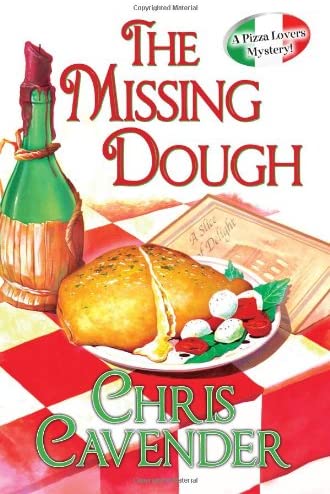 The Missing Dough (A Pizza Lovers Mystery)