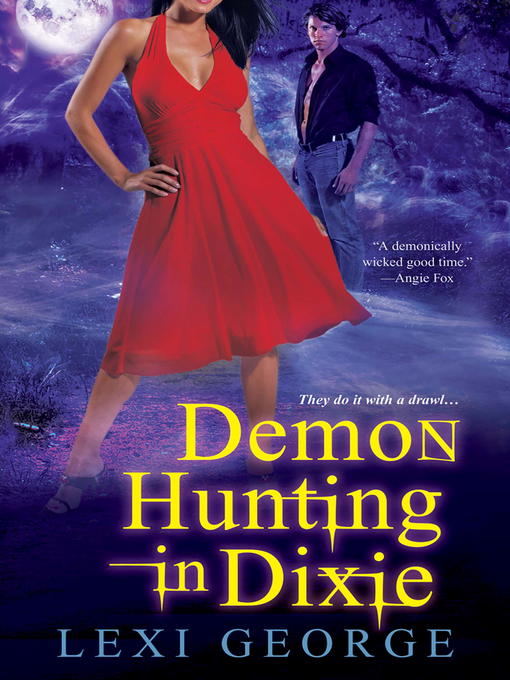 Demon Hunting In Dixie