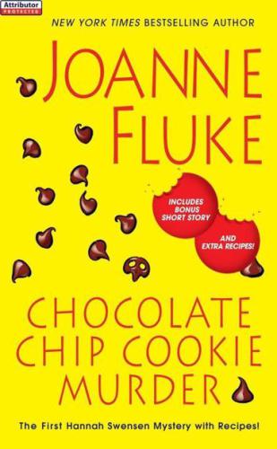 Chocolate Chip Cookie Murder (A Hannah Swensen Mystery)