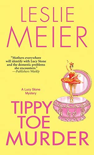 Tippy Toe Murder (A Lucy Stone Mystery)