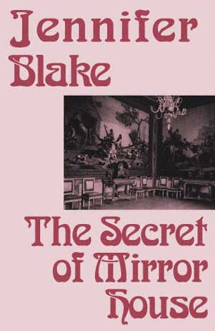 The Secret of Mirror House