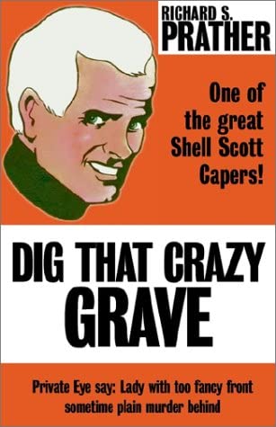 Dig That Crazy Grave