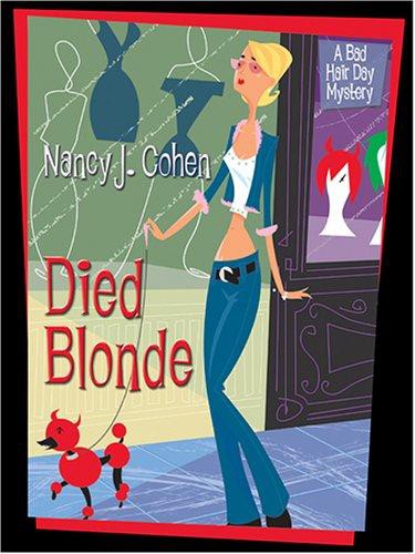 Died blonde : a bad hair day mystery