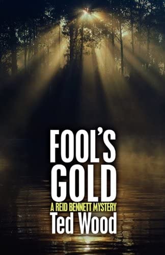 Fool's Gold (a Reid Bennett Mystery)