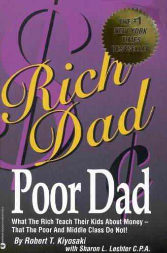 Rich Dad's Advisors®: Rich Dad, Poor Dad