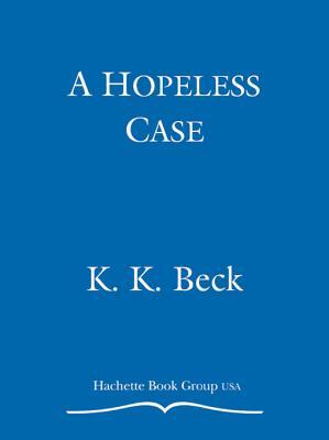 A Hopeless Case