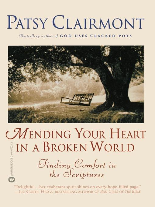 Mending Your Heart in a Broken World