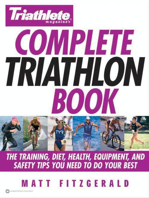 Triathlete Magazine's Complete Triathlon Book